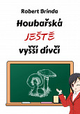 eKniha -  Houbařská ještě vyšší dívčí