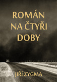 eKniha -  Román na čtyři doby