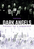 eKniha -  Dark angels: Patnáct let v temnotách