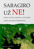 eKniha -  Sabagiro už ne!: Rusko, Gruzie, Arménie a další země očima mladého dobrodruha