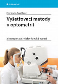 eKniha -  Vyšetřovací metody v optometrii: a interpretace jejich výsledků v praxi