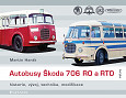 eKniha -  Autobusy Škoda 706 RO a RTO: historie, vývoj, technika, modifikace