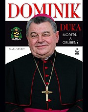 Dominik Duka - Moderní a oblíbený
