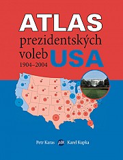 Atlas prezidentských voleb USA 1904–2004