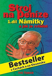 Stroj na peníze I. - Námitky