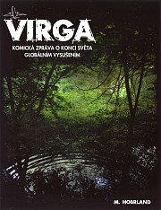 VIRGA. Komická zpráva o konci světa globálním vysušením