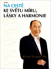 Na cestě ke světu míru, lásky a harmonie