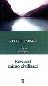 Rozcestí mimo civilizaci