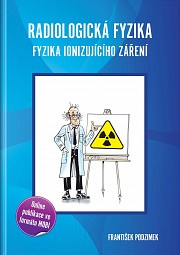 Radiologická fyzika – Fyzika ionizujícího záření