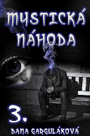 Mystická náhoda 3