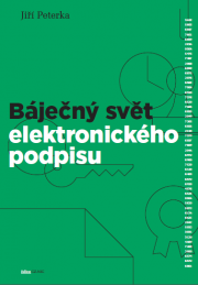 Báječný svět elektronického podpisu