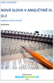 Nová slova v angličtině: anglicko-český slovník díl 3, Q−Z