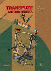 Transfuze Antona Horsta