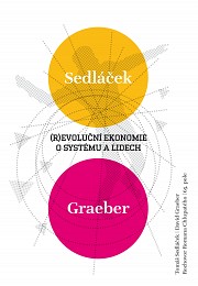 (R)evoluční ekonomie: O systému a lidech