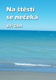 Na štěstí se nečeká