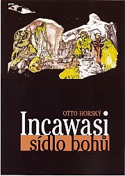Incawasi - sídlo bohů