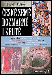 České země rozmarné i kruté