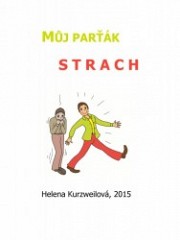 Můj parťák strach