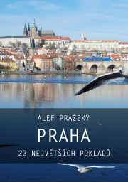  Praha: 23 největších pokladů