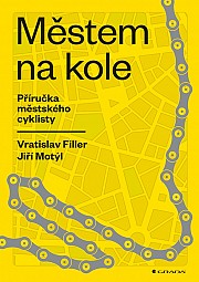 Městem na kole: Příručka městského cyklisty