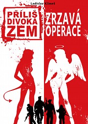 Příliš divoká zem 3: Zrzavá operace