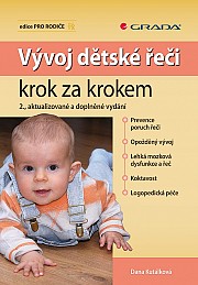 Vývoj dětské řeči krok za krokem: 2., aktualizované a doplněné vydání
