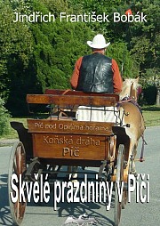 Skvělé prázdniny v Píči