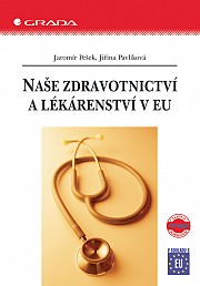 Naše zdravotnictví a lékárenství v EU