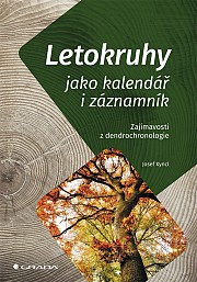 Letokruhy jako kalendář i záznamník: Zajímavosti z dendrochronologie