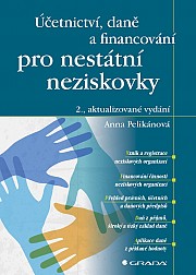 Účetnictví, daně a financování pro nestátní neziskovky: 2., aktualizované vydání