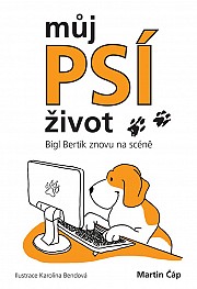 Můj psí život – Bígl Bertík znovu na scéně: 