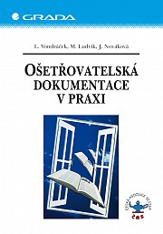 Ošetřovatelská dokumentace v praxi