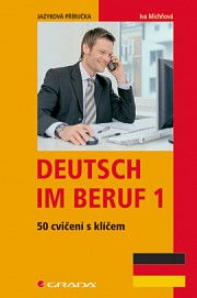 Deutsch im Beruf: 50 cvičení s klíčem