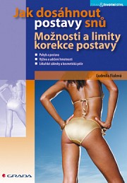 Jak dosáhnout postavy snů: možnosti a limity korekce postavy