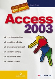 Access 2003: snadno a rychle