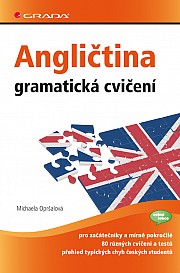 Angličtina - gramatická cvičení: pro začátečníky a mírně pokročilé