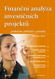 Finanční analýza investičních projektů: praktické příklady a použití