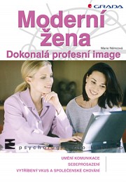 Moderní žena: Dokonalá profesní image