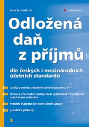 Odložená daň z příjmů: dle českých i mezinárodních účetních standardů