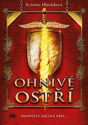 Ohnivé ostří: Podsvětí začíná vřít...