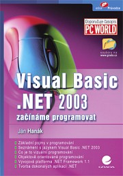 Visual Basic.NET 2003: začínáme programovat