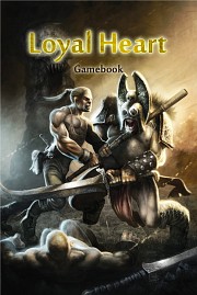 Loyal Heart: Gamebook