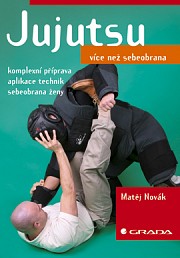 Jujutsu: více než sebeobrana