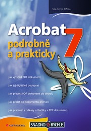 Acrobat 7: podrobně a prakticky