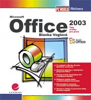 Office 2003: tipy a triky pro praxi