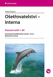 Ošetřovatelství - interna: Pracovní sešit 1. díl