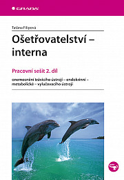 Ošetřovatelství - interna: Pracovní sešit 2. díl