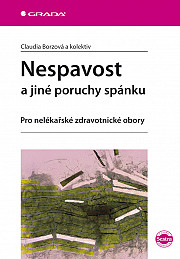 Nespavost a jiné poruchy spánku: Pro nelékařské zdravotnické obory