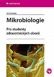 Mikrobiologie: Pro studenty zdravotnických oborů