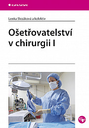 Ošetřovatelství v chirurgii I